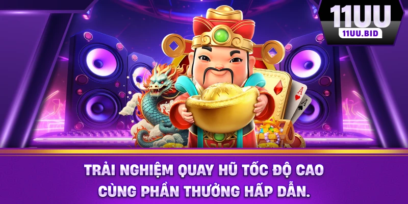 Trải nghiệm quay hũ tốc độ cao cùng phần thưởng hấp dẫn Trải nghiệm quay hũ tốc độ cao cùng phần thưởng hấp dẫn